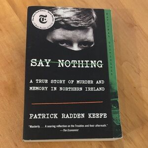 Book: Say Nothing by Patrick Radden Keefe